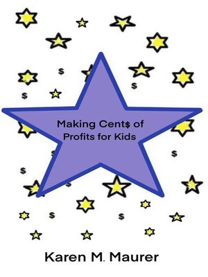 cover image of Making Cents of Profits for Kids